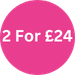 Buy 2 for £24